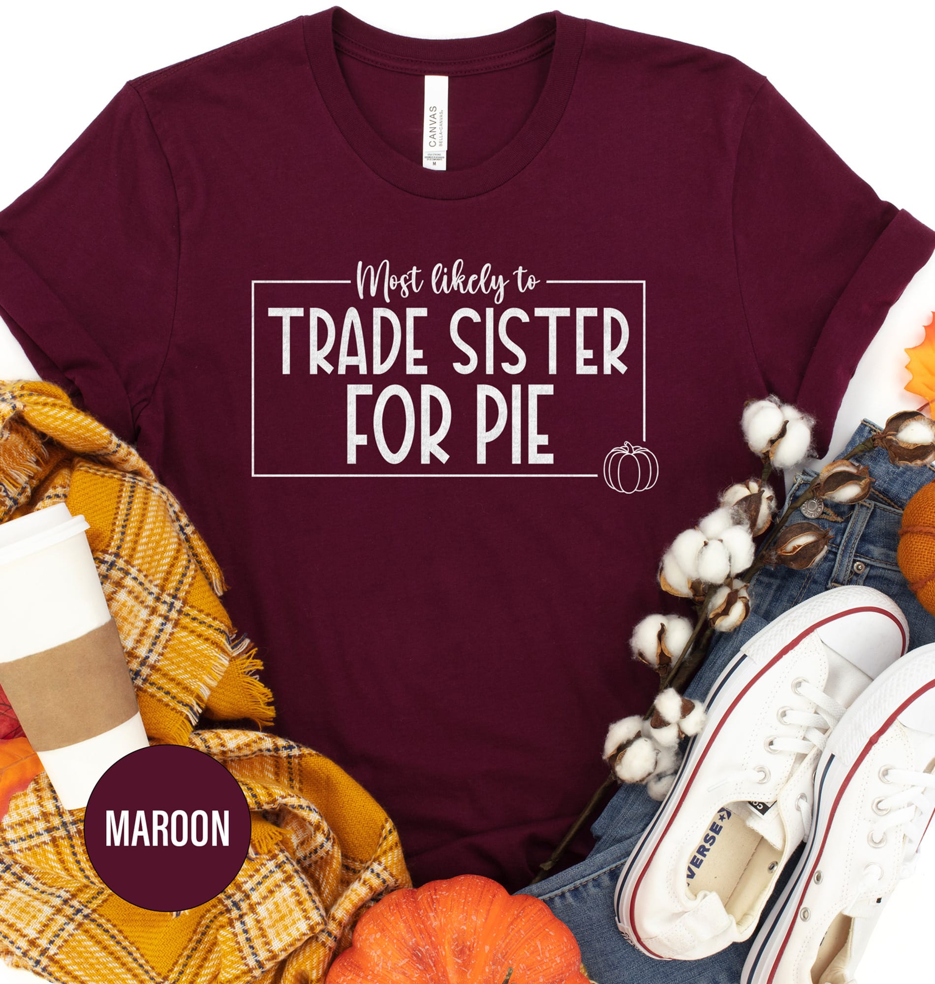 Sister-for-pie Thanksgiving Tee By Holidayshirts