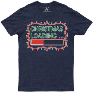 Festive 'christmas Loading' Tee - Holidayshirts.com