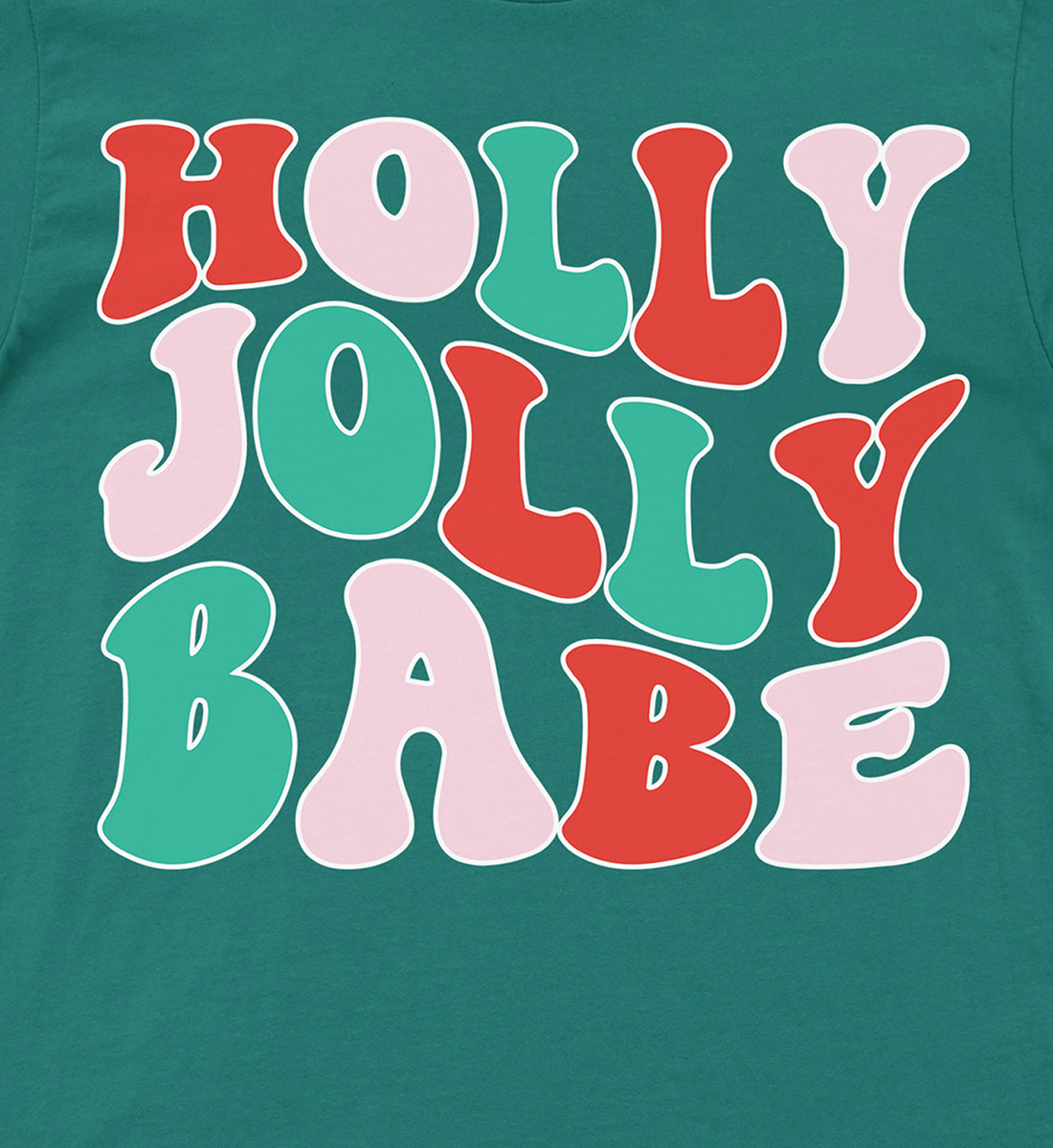 Holly Jolly Babe Festive Tee - Holidayshirts
