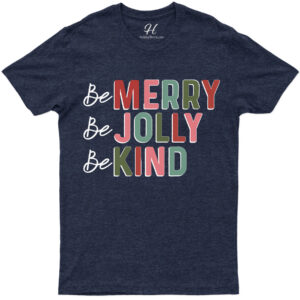 Merry Jolly Kind Christmas Tee By Holidayshirts
