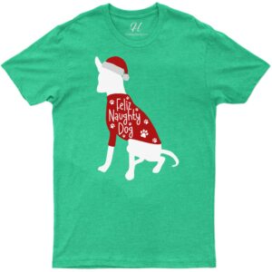 Naughty Dog Feliz Christmas Tee - Holidayshirts
