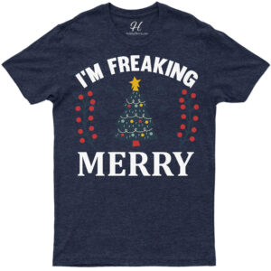Merry Freaking Christmas Festive Tee By Holidayshirts.com