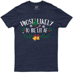 Lit Af Holiday Cheer Tee - Christmas Exclusive