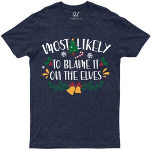 Elves Blame-game Festive Tee - Holidayshirts.com