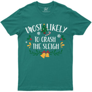 Sleigh-crasher Christmas Tee By Holidayshirts