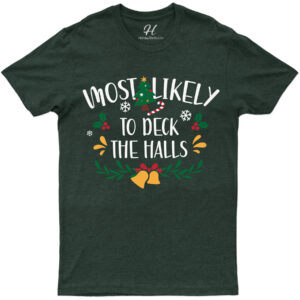 "deck The Halls" Festive Christmas Tee