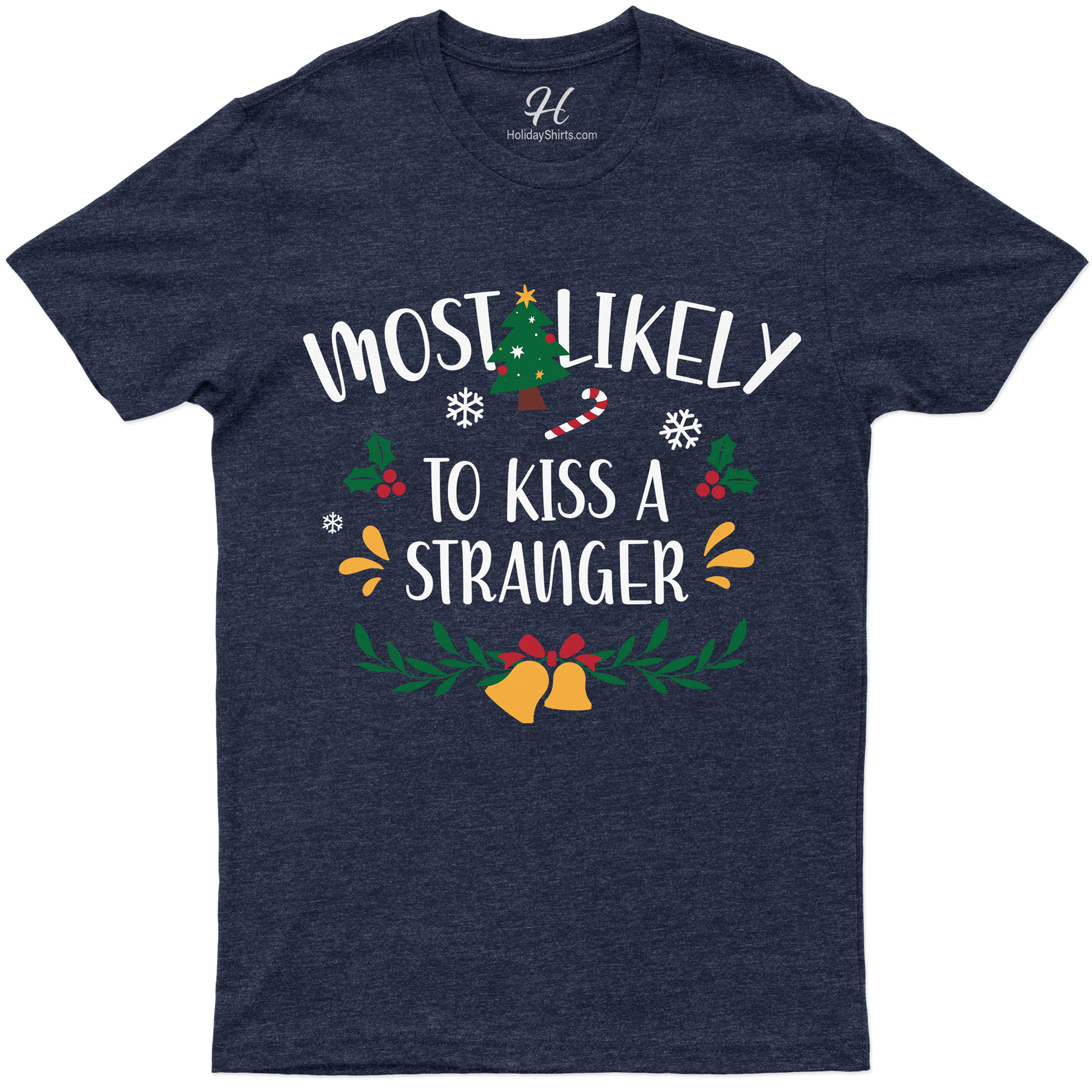 Kiss-a-stranger Christmas Tee From Holidayshirts