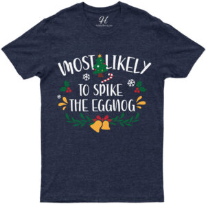 "spike The Eggnog" Festive Christmas Tee