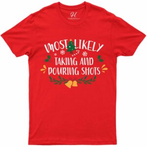 Fun Shots Pouring Christmas Tee - Holidayshirts