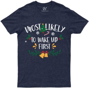 Early Riser Christmas Tee From Holidayshirts.com
