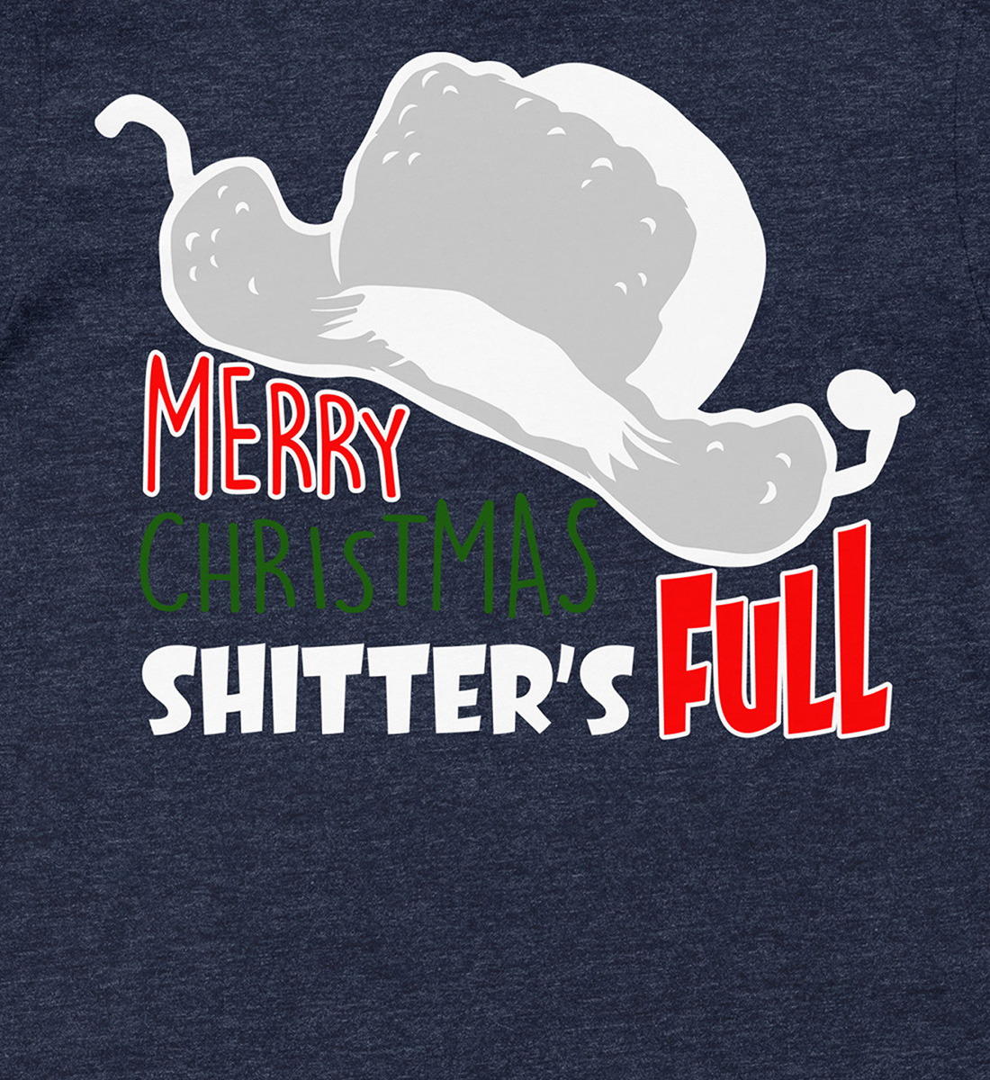 Merry Full Shitter's Holiday Tee - Christmas Special