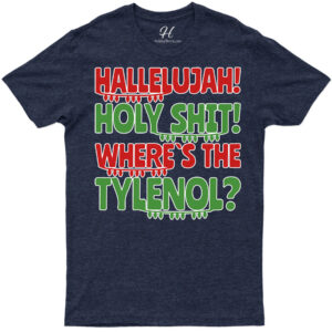 Holidayshirts Hallelujah Tylenol Xmas Tee