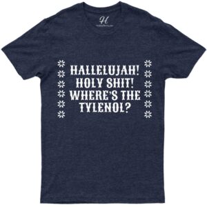 Holidayshirts Hallelujah Tylenol Xmas Tee