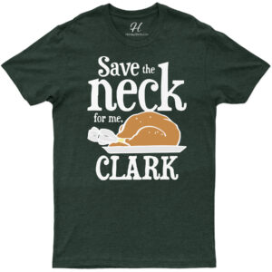 Clark's Holiday Feast - Christmas Tee From Holidayshirts