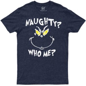 Naughty? Who Me? Festive Christmas Tee - Holidayshirts