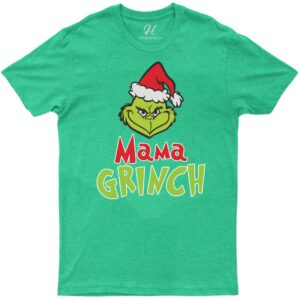 Mama Grinch Festive Tee - Holidayshirts Exclusive