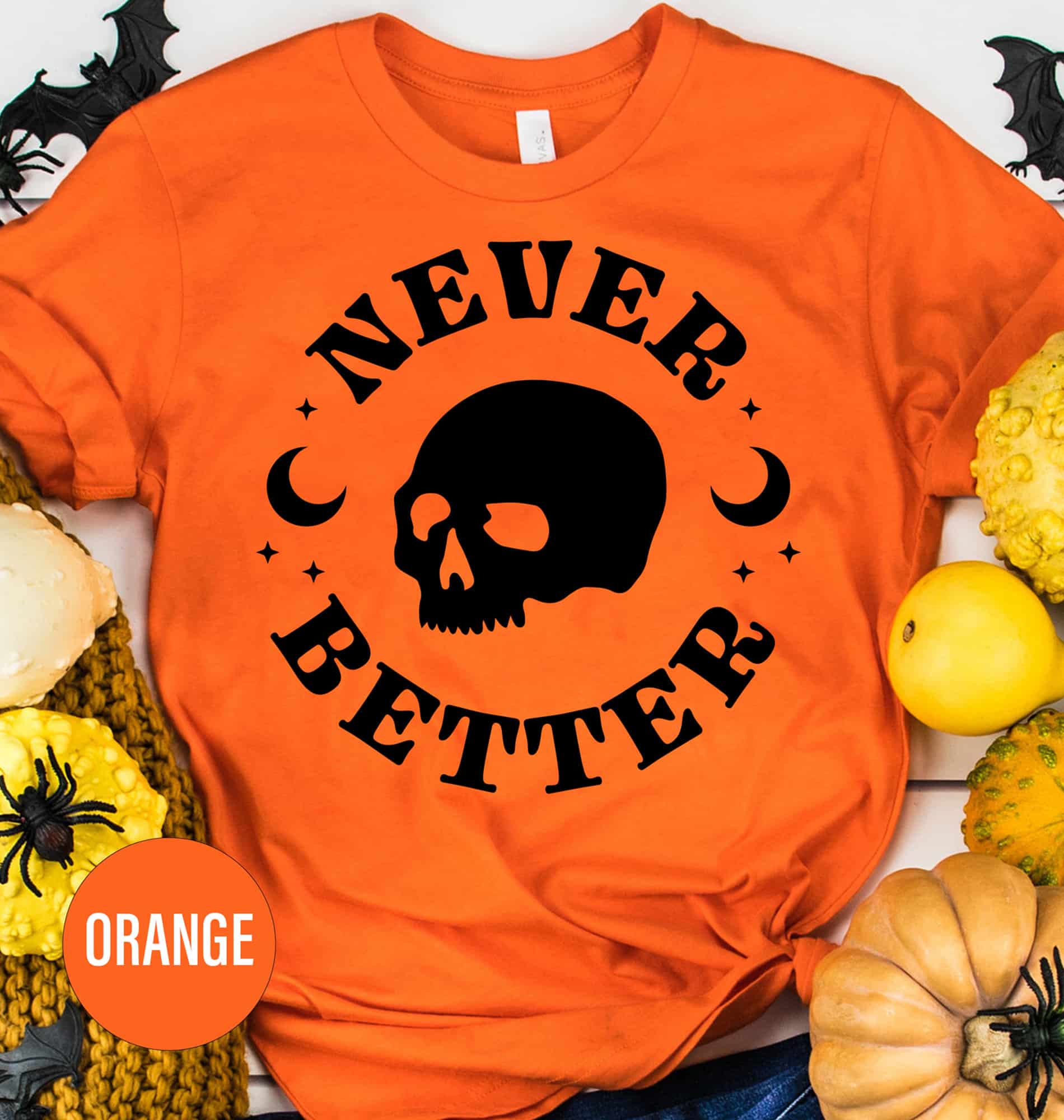 Never Better Edgy Halloween Tee - Holidayshirts.com