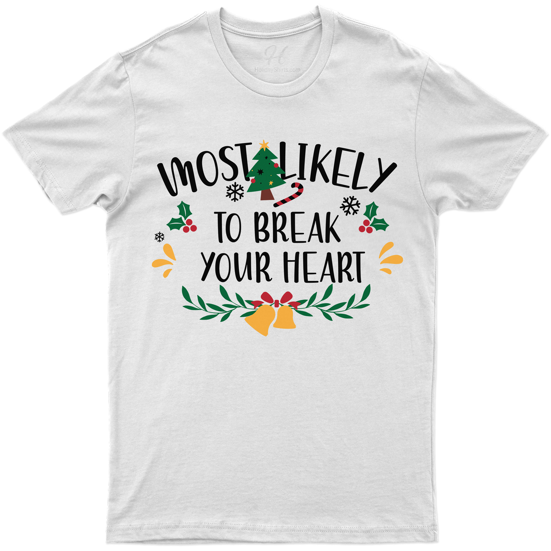 Break-your-heart Christmas Tee By Holidayshirts