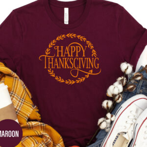 Happy Thanksgiving Thanksgiving T Shirt