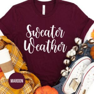 Sweater Weather Thanksgiving T Shirt