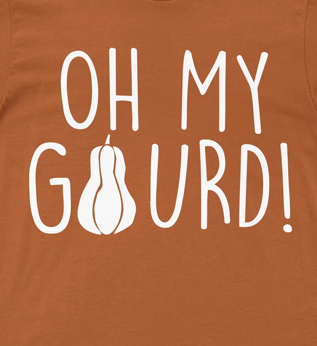 Oh My Gourd Thanksgiving T Shirt