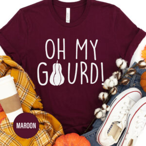 Oh My Gourd Thanksgiving T Shirt