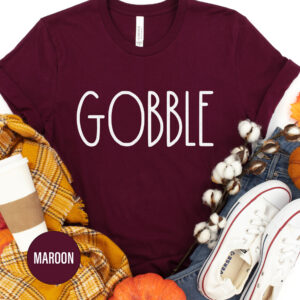 Gobble Thanksgiving T Shirt
