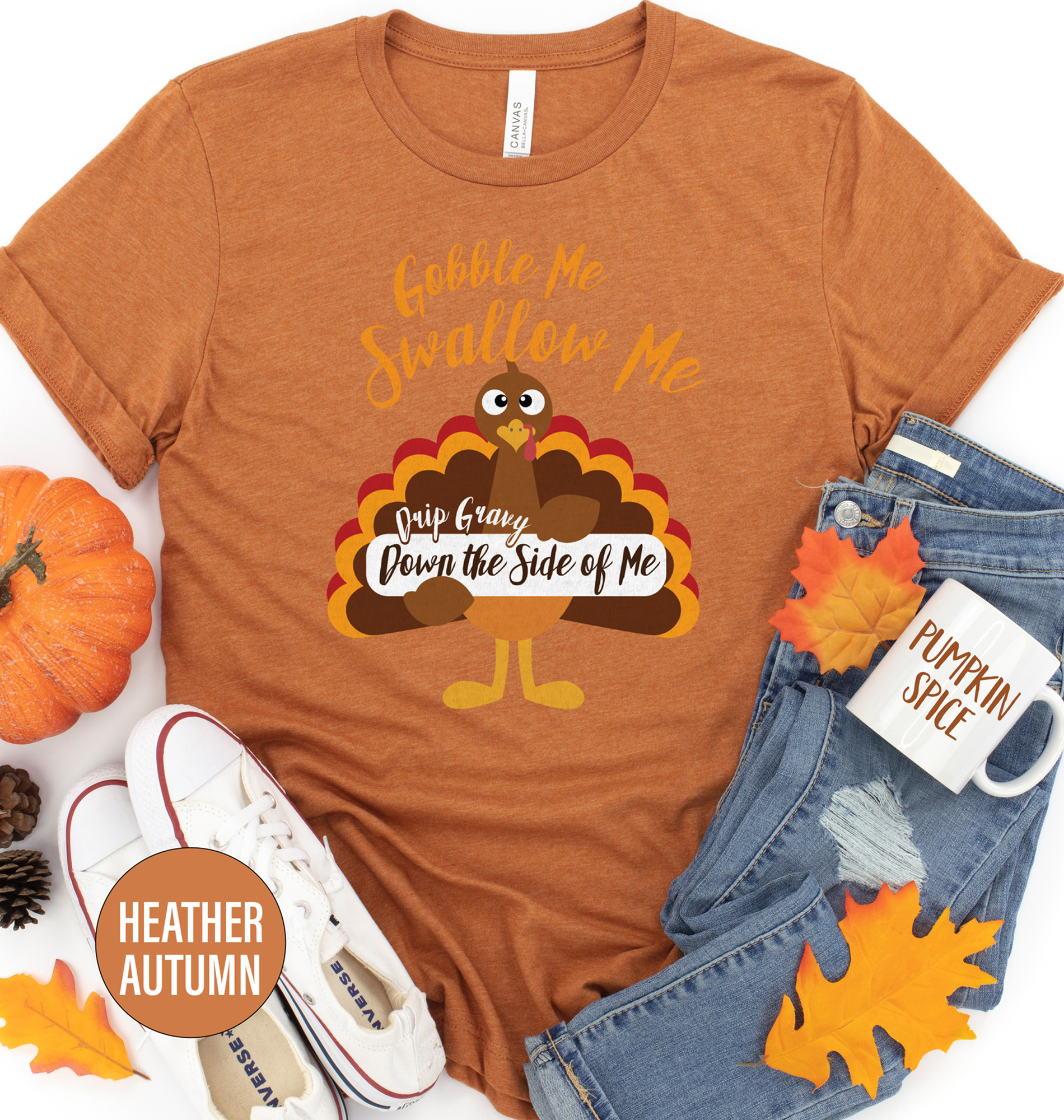 Gobble Me Swallow Me Thanksgiving T Shirt