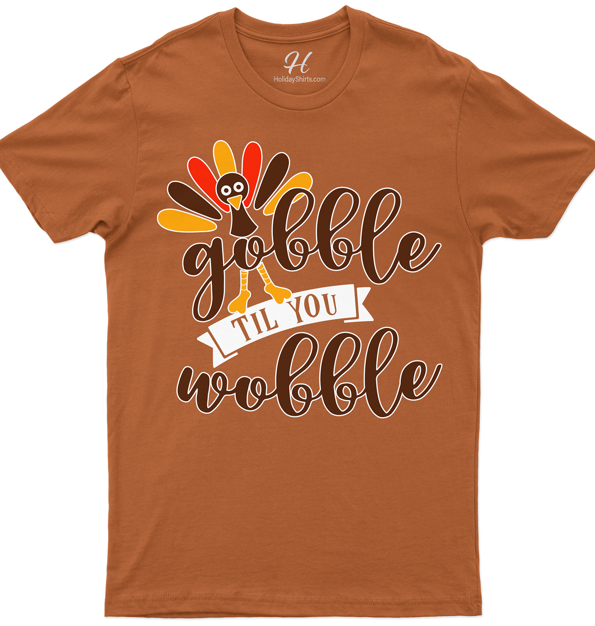 Gobble Till You Wobble Thanksgiving T Shirt