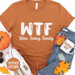 Wine Turkey Family Thanksgiving T Shirt