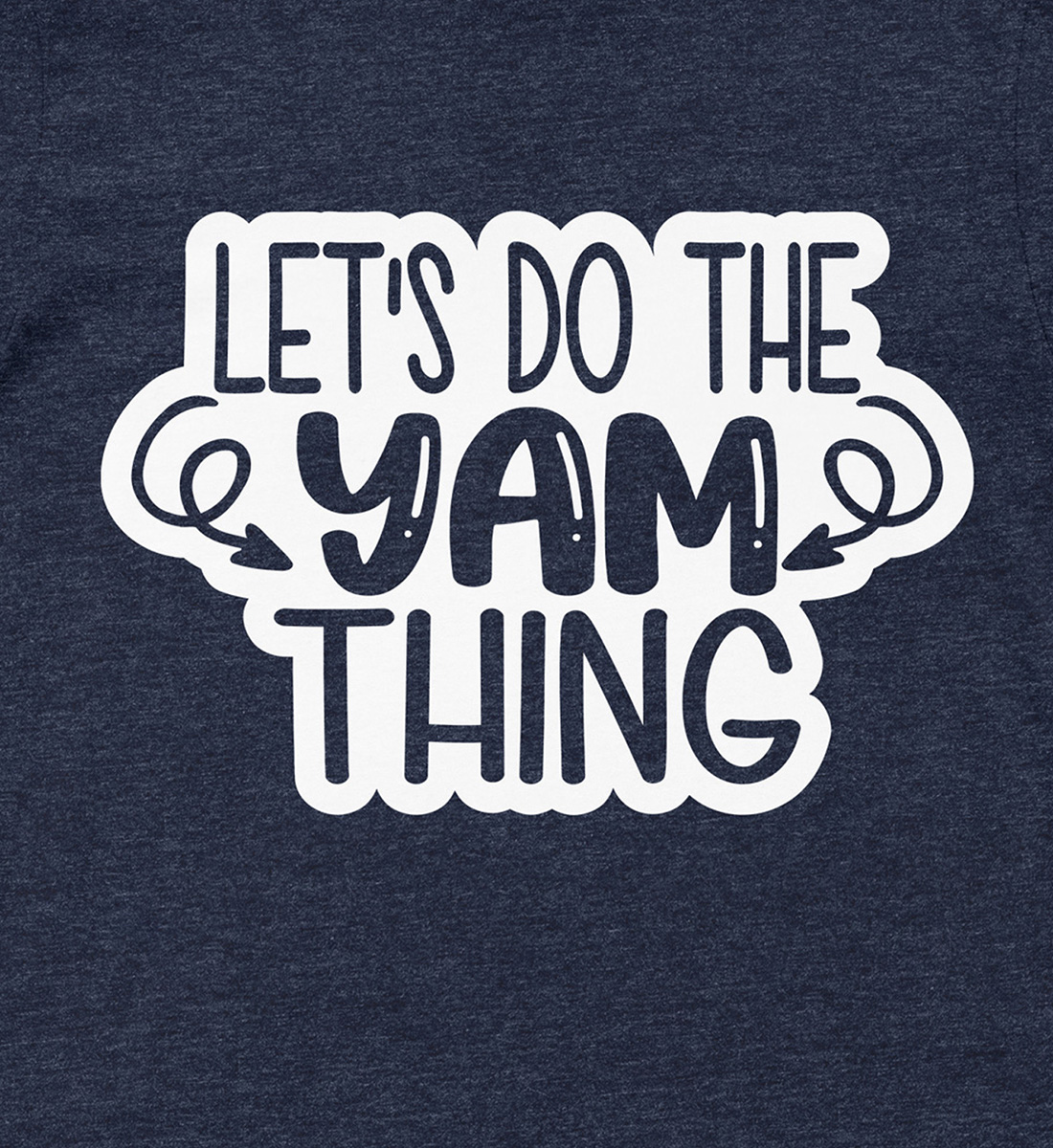 Yam Thanksgiving Thanksgiving T Shirt