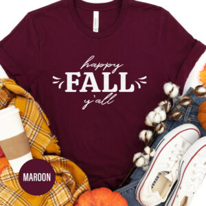 Happy Fall Y'all Thanksgiving T Shirt