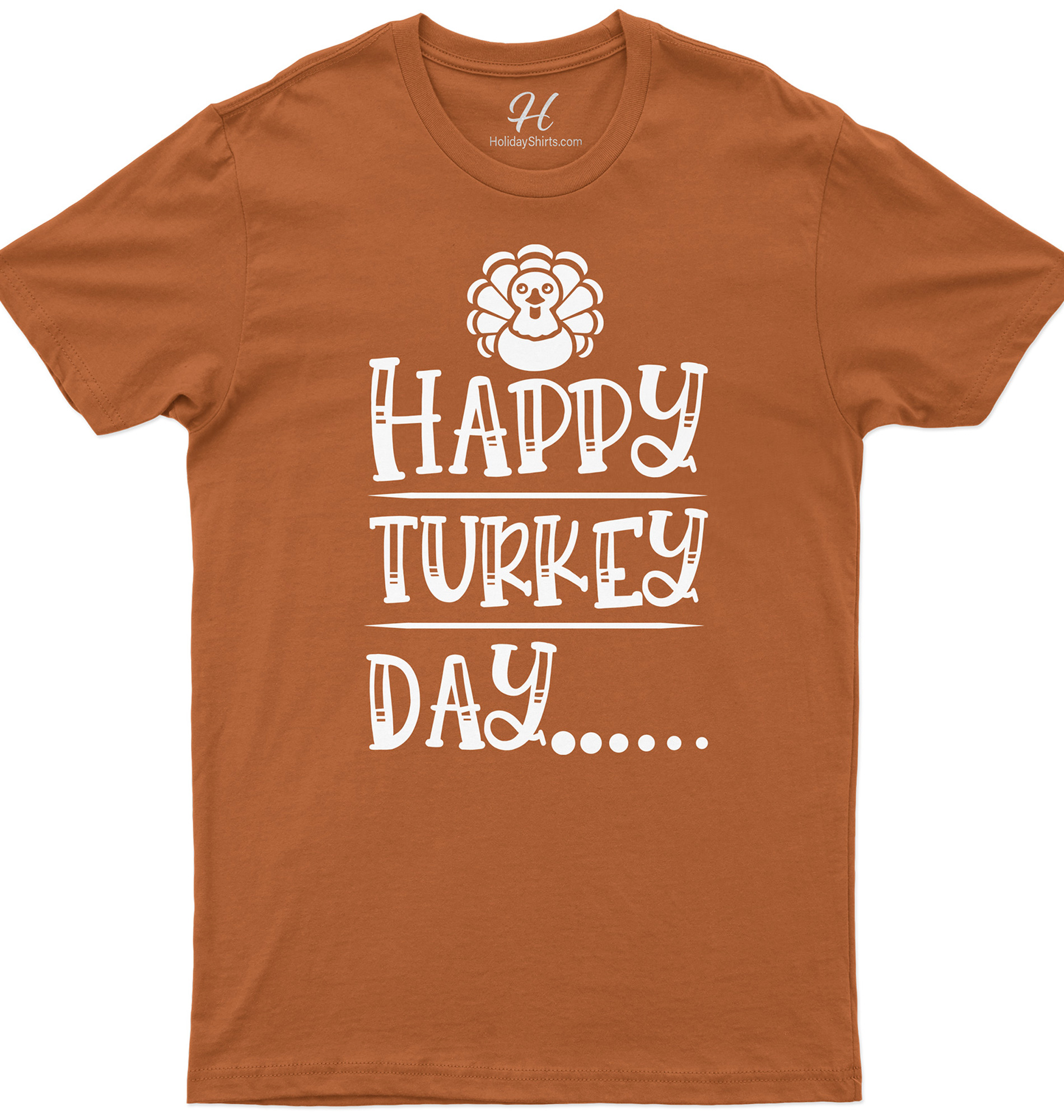 Happy Turkey Day Thanksgiving T Shirt