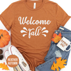 Welcome Fall Thanksgiving T Shirt