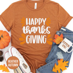 Happy Thansgiving Thanksgiving T Shirt