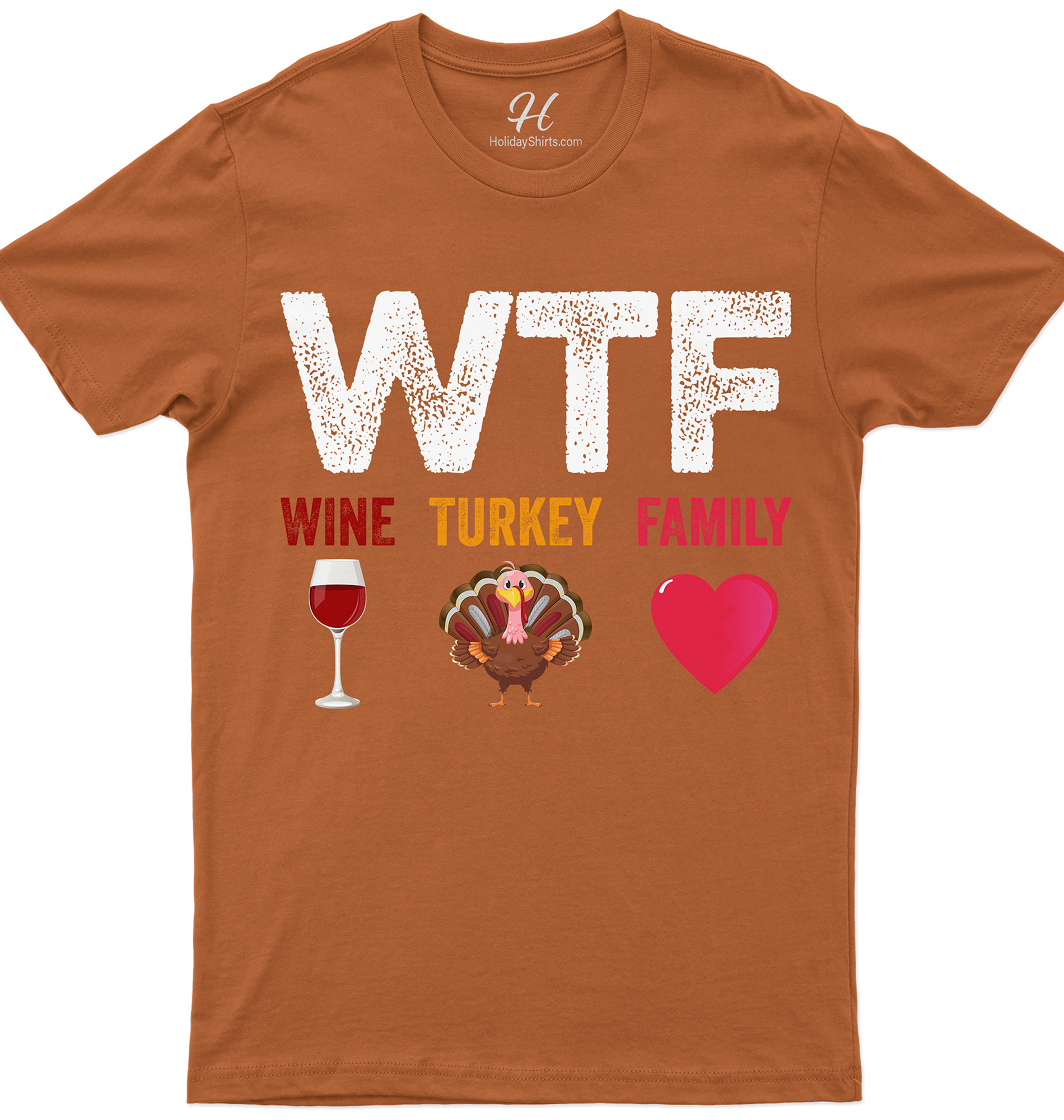 Wtf Wine Turkey Family Thanksgiving T Shirt