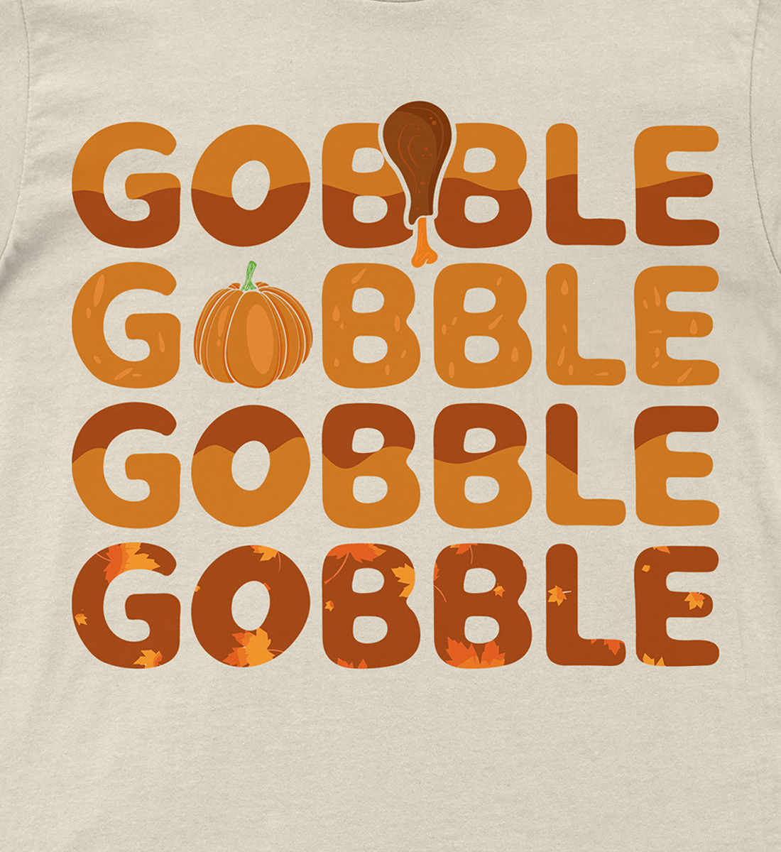 Gobble Gobble Gobble Thanksgiving T Shirt
