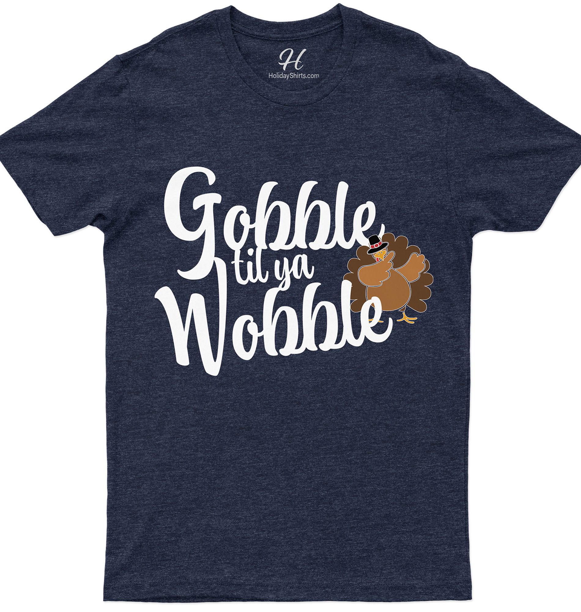 Gobble Til Ya Wobble Trot Thanksgiving T Shirt