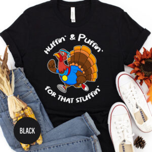 Huffin' Puffin' Turkey Trot Thanksgiving Tee