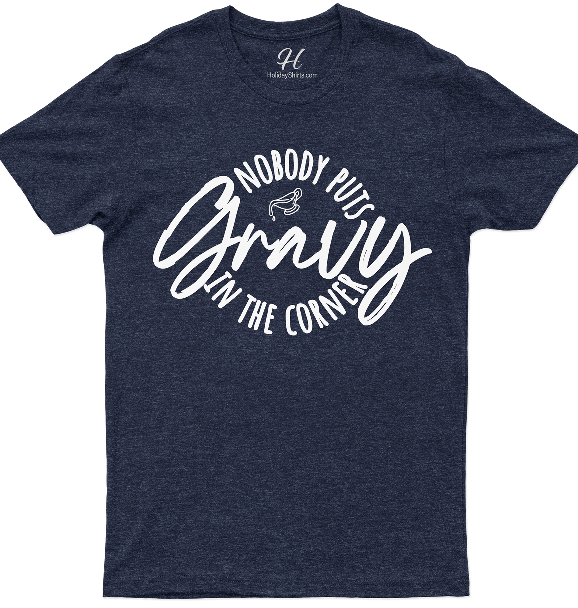 Nobody Puts Gravy In Corner Thanksgiving Tee