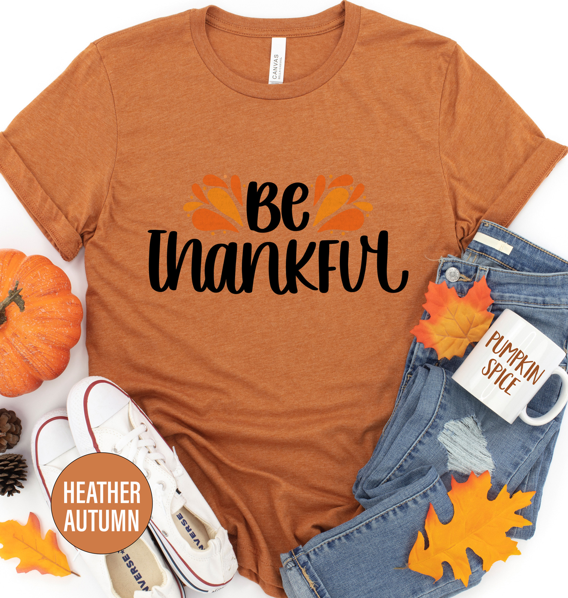 Be Thankful Thanksgiving T Shirt