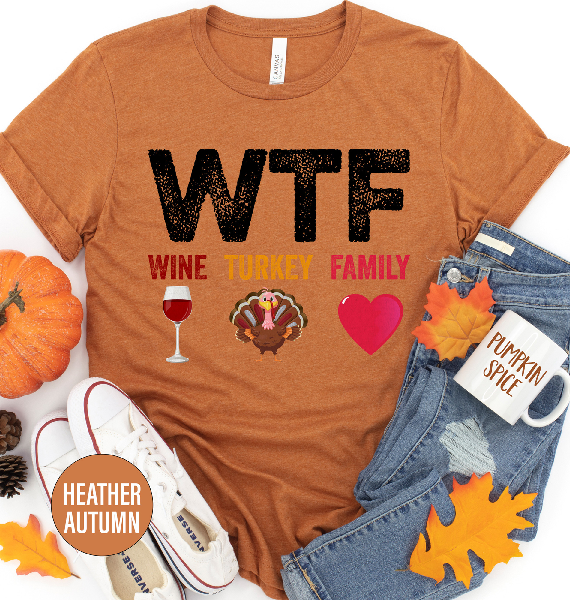Wtf Wine Turkey Family Thanksgiving T Shirt