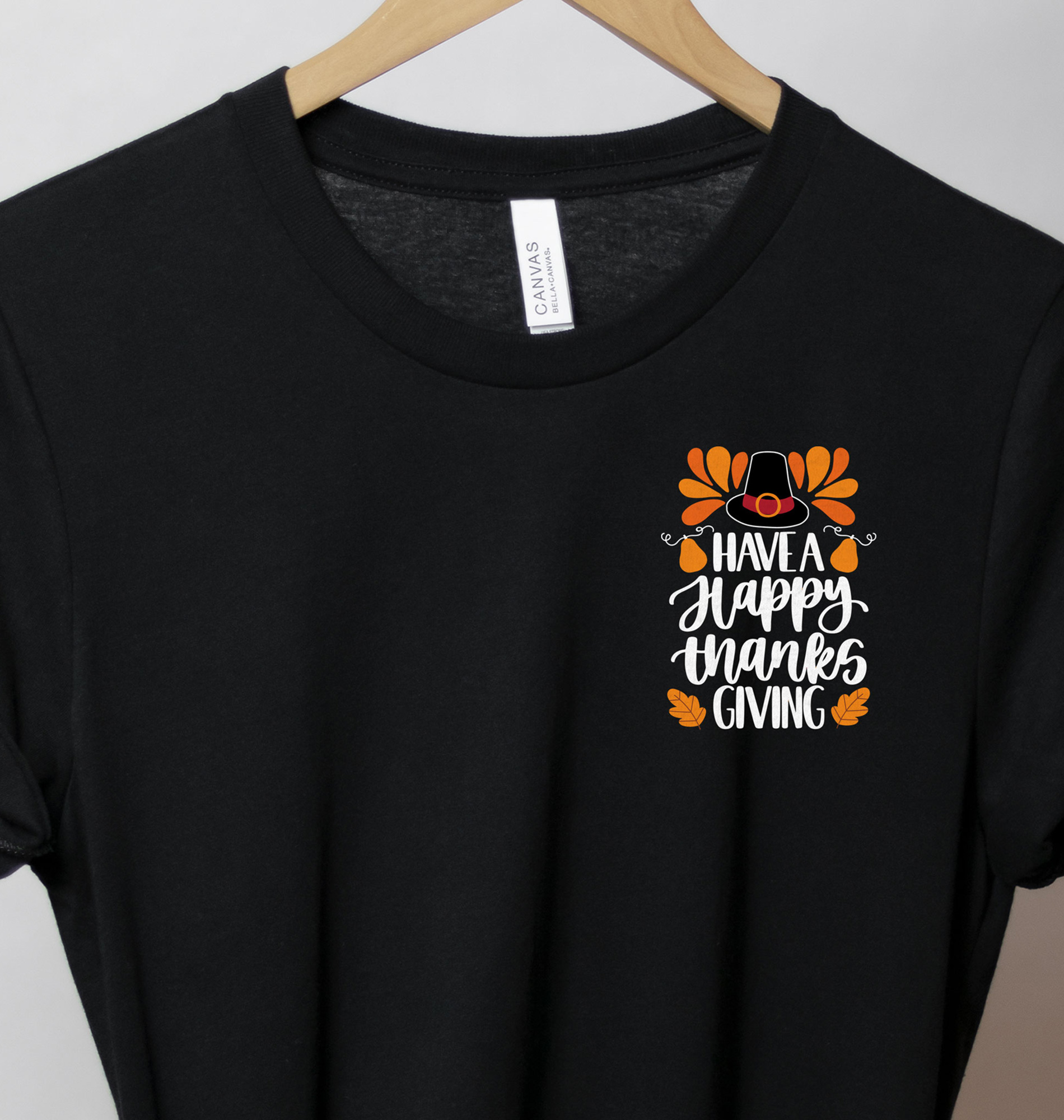 Have A Happy Thanksgiving Thanksgiving T Shirt
