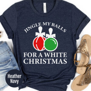 Jingle Balls Festive Tee - Holidayshirts.com