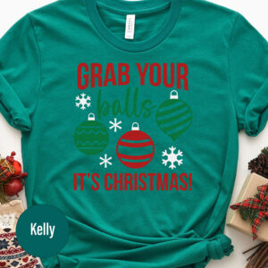 Festive Grab Your Balls Christmas Tee - Holidayshirts