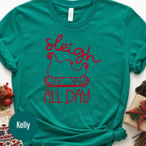 Fun Holiday Sleigh All Day Xmas Tee - Holidayshirts