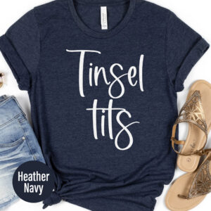Festive Tinsel Tits Holiday Tee - Christmas Shirt