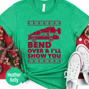Fun Bend Over Holiday Tee - Christmas Shirt