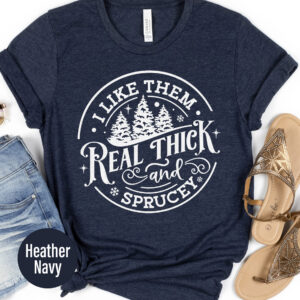 Thick & Sprucy Christmas Tee - Holidayshirts.com
