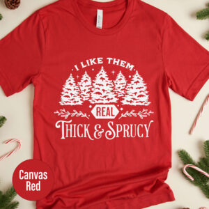 Sprucy Real Christmas Tee - Holiday Festive Shirt